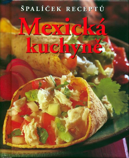 Kuchařka Poldova - Mexická kuchyně 1